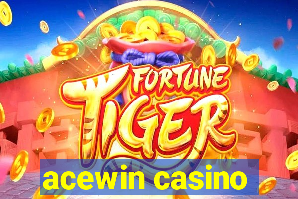 acewin casino